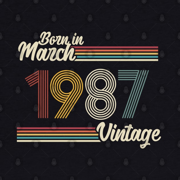 Vintage Born in March 1987 by Jokowow